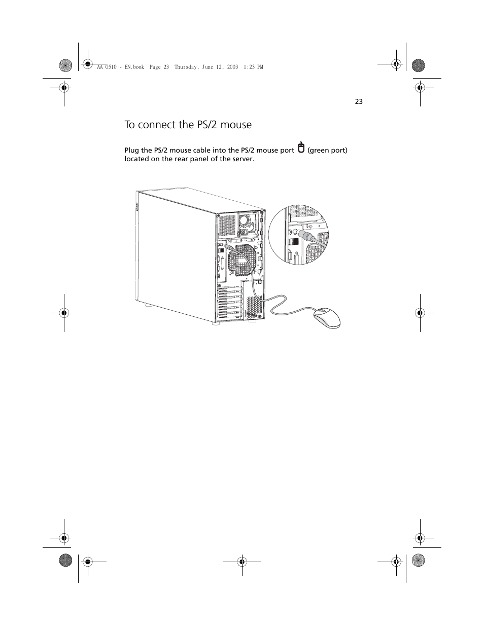 To connect the ps/2 mouse | Acer Altos G510 User Manual | Page 35 / 158