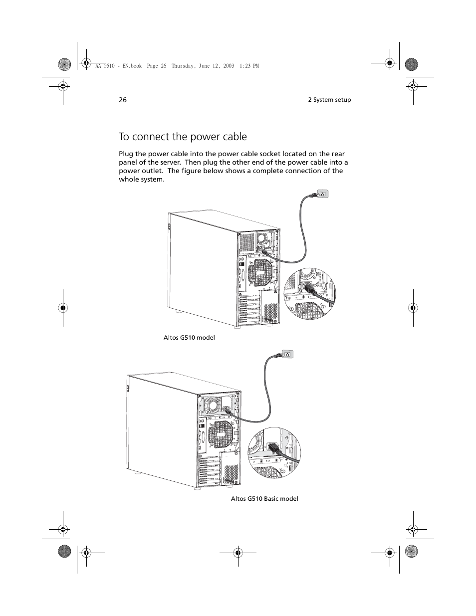 To connect the power cable | Acer Altos G510 User Manual | Page 38 / 158