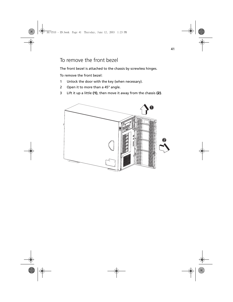 To remove the front bezel | Acer Altos G510 User Manual | Page 53 / 158