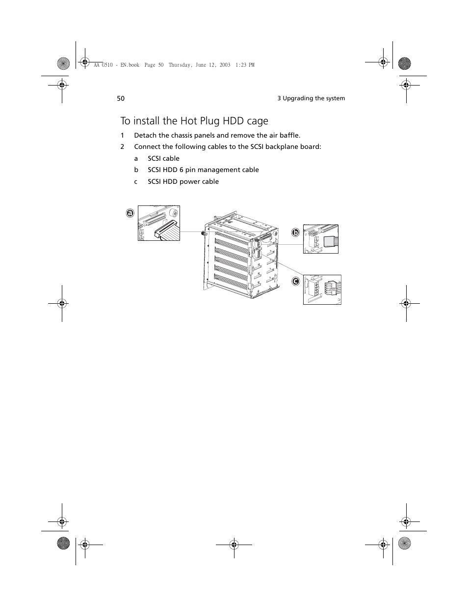 To install the hot plug hdd cage | Acer Altos G510 User Manual | Page 62 / 158