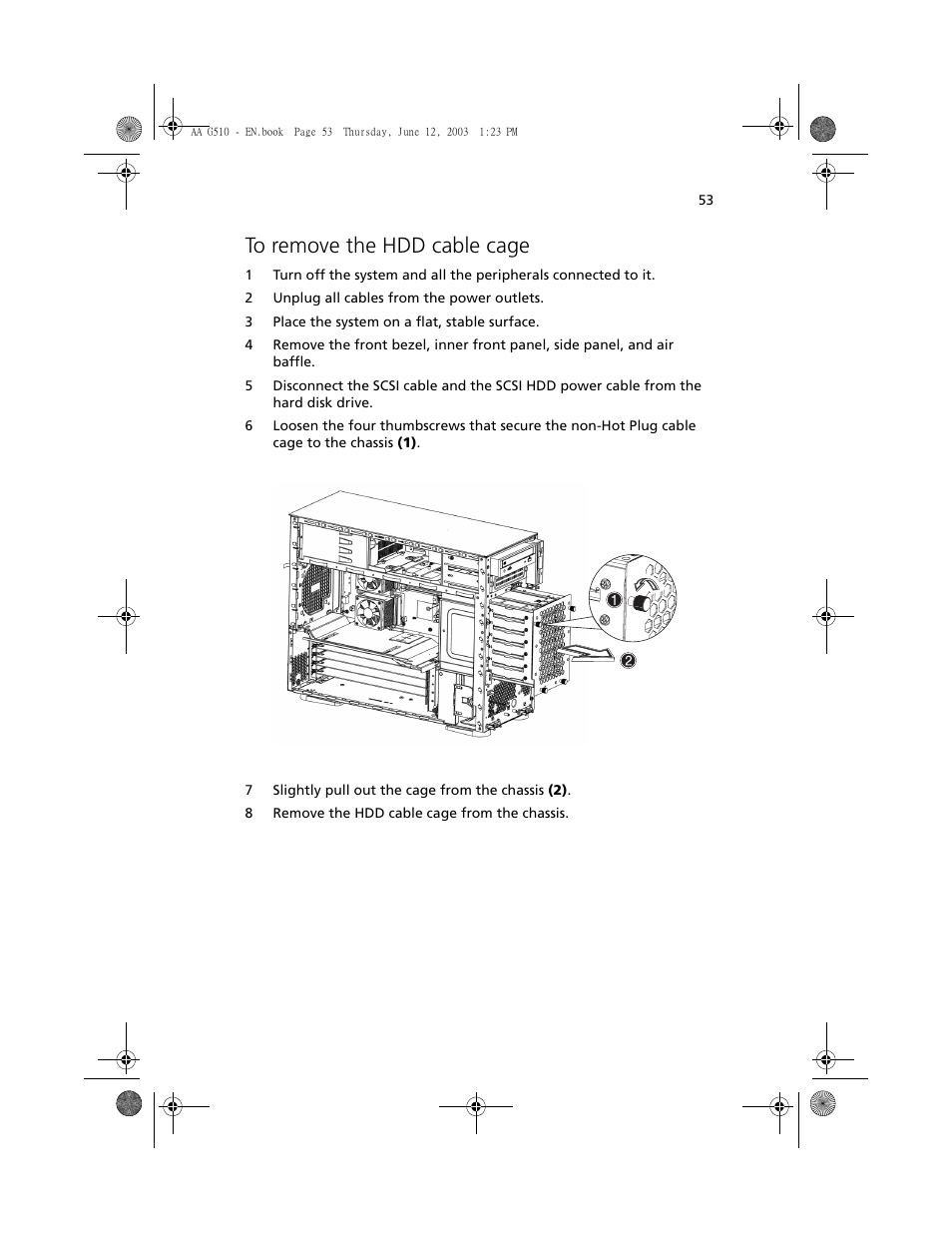 To remove the hdd cable cage | Acer Altos G510 User Manual | Page 65 / 158