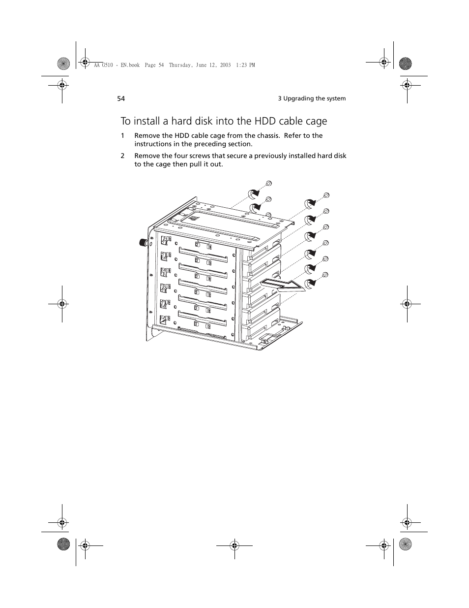 To install a hard disk into the hdd cable cage | Acer Altos G510 User Manual | Page 66 / 158