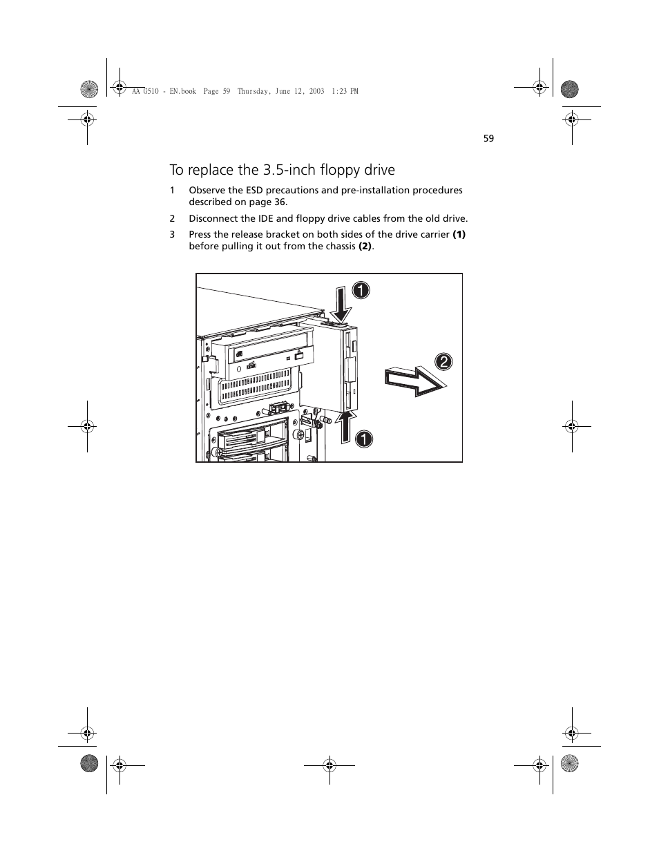 To replace the 3.5-inch floppy drive | Acer Altos G510 User Manual | Page 71 / 158