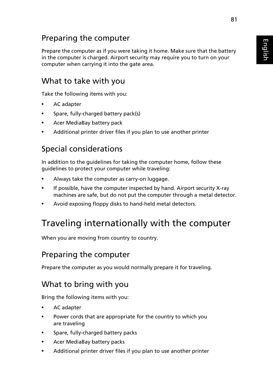 Traveling internationally with the computer, Preparing the computer, What to take with you | Special considerations, What to bring with you | Acer TravelMate 6460 User Manual | Page 99 / 125