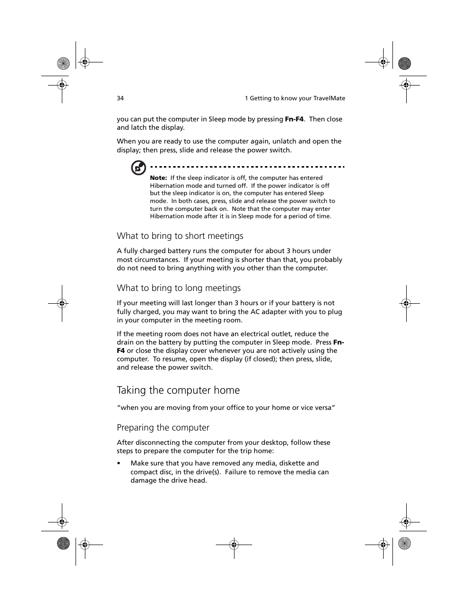 Taking the computer home, What to bring to short meetings, What to bring to long meetings | Preparing the computer | Acer TravelMate C100 User Manual | Page 44 / 102