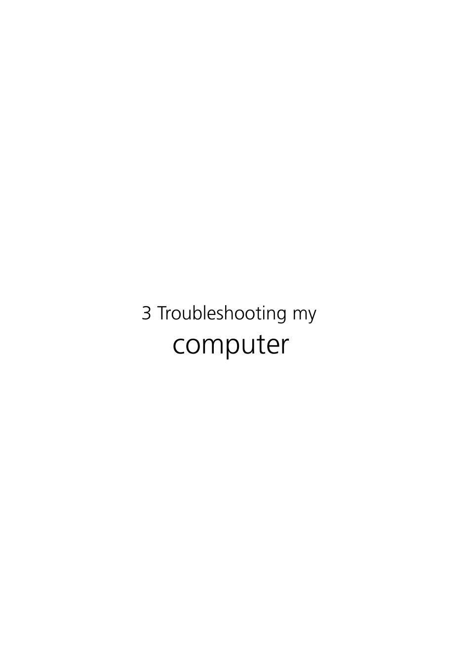 3 troubleshooting my computer, Computer | Acer TravelMate 660 User Manual | Page 63 / 89