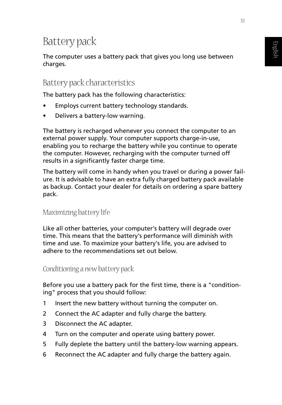 Battery pack, Battery pack characteristics, Maximizing battery life | Conditioning a new battery pack | Acer Aspire 1800 User Manual | Page 41 / 114