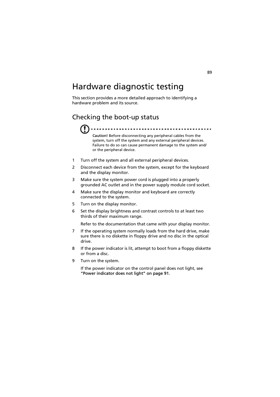 Hardware diagnostic testing, Checking the boot-up status | Acer AR160 F1 User Manual | Page 105 / 162