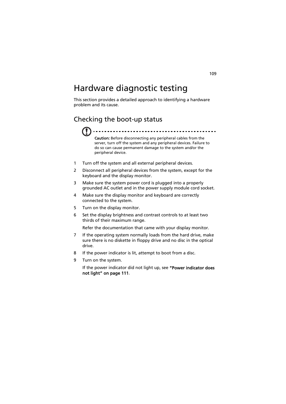 Hardware diagnostic testing, Checking the boot-up status | Acer AT350 F1 User Manual | Page 121 / 184