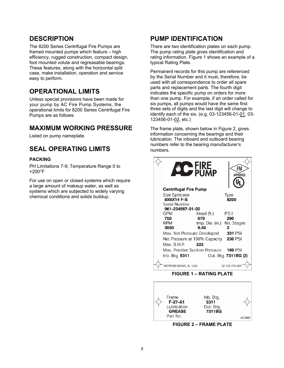 Description, Operational limits, Maximum working pressure | Seal operating limits, Pump identification | Xylem 8200 Series Base Mounted Centrifugal Fire Pumps AC2675 REV.C User Manual | Page 3 / 38