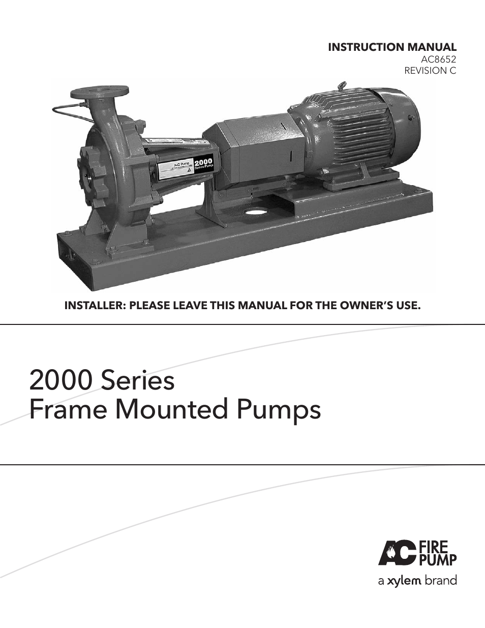 Xylem 2000 Series Frame Mounted Pumps AC8652 REV.C User Manual | 20 pages