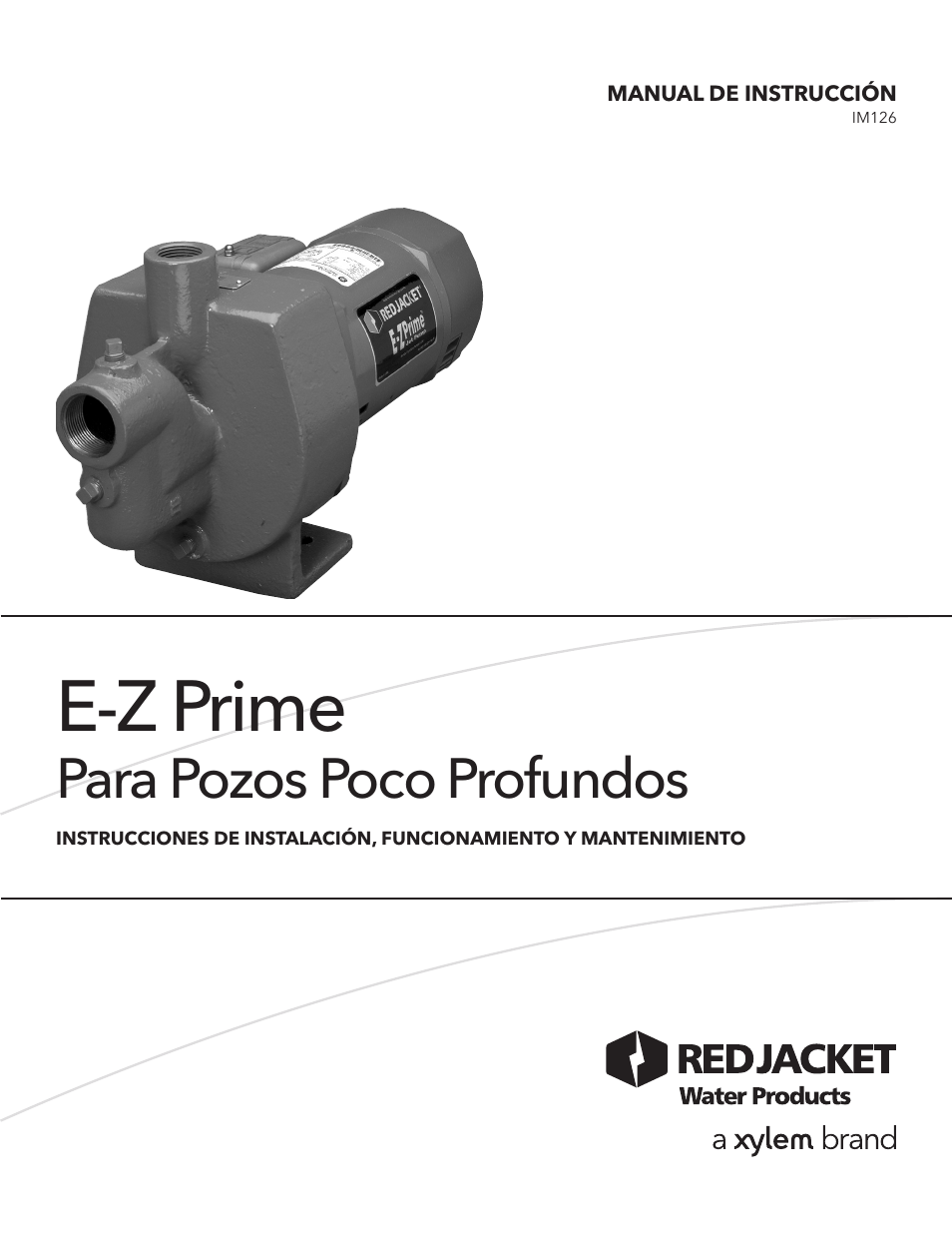 E-z prime, Para pozos poco profundos | Xylem IM126R02 E-Z Prime Jet Pump Shallow Well Jet Pump User Manual | Page 13 / 36