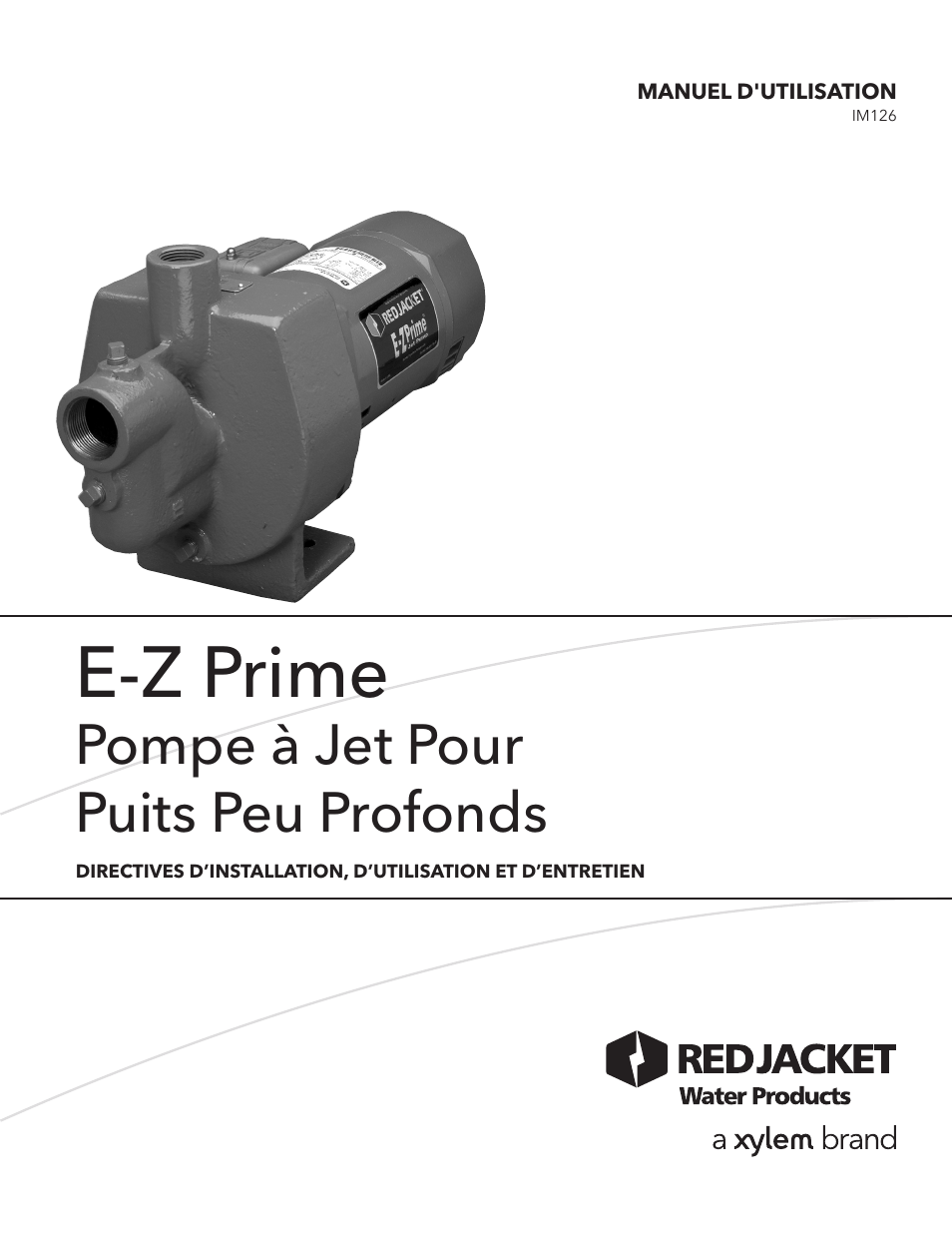 E-z prime, Pompe à jet pour puits peu profonds | Xylem IM126R02 E-Z Prime Jet Pump Shallow Well Jet Pump User Manual | Page 25 / 36