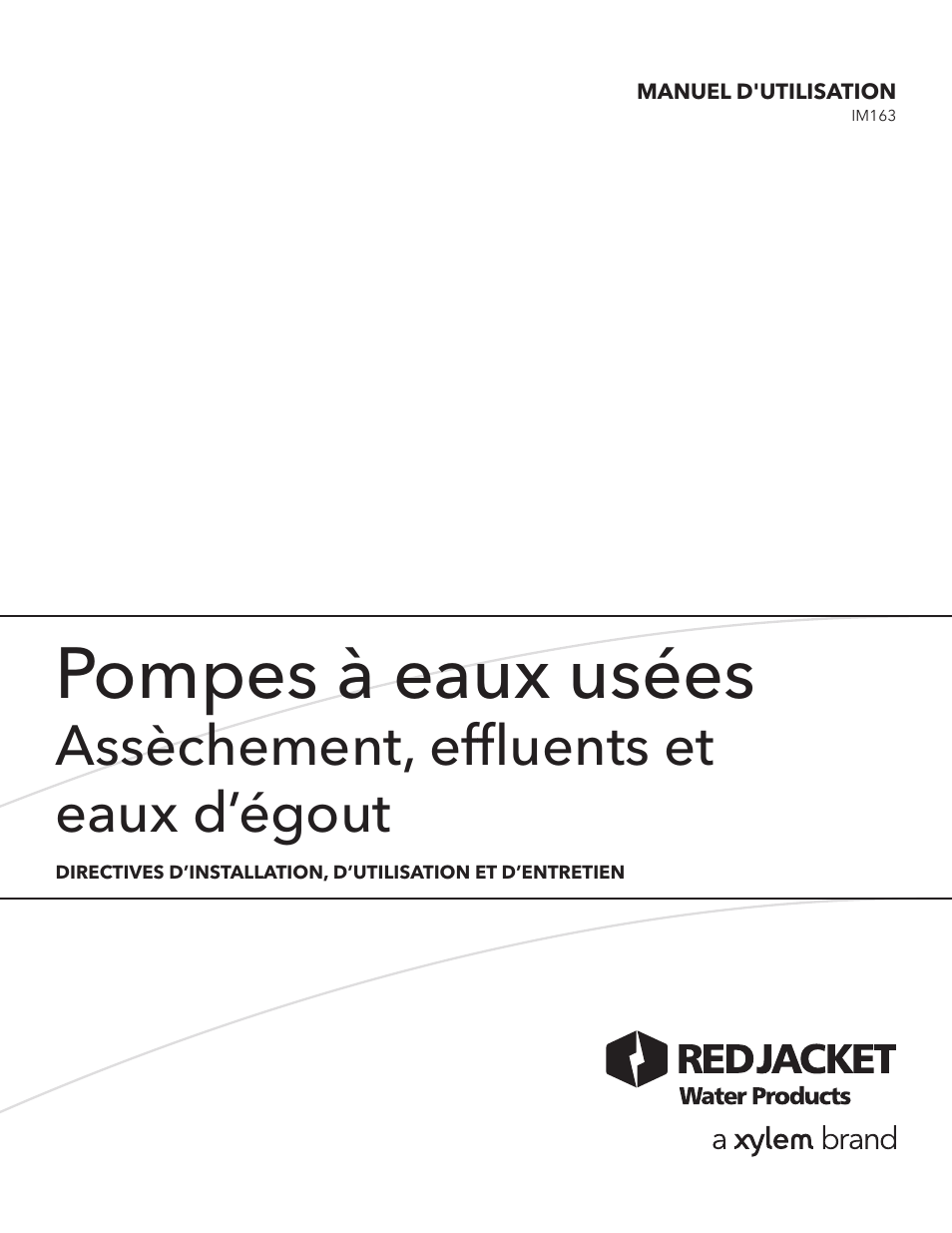 Pompes à eaux usées, Assèchement, effluents et eaux d’égout | Xylem IM163 R01 Wastewater Pumps Dewatering, Effluent and Sewage User Manual | Page 24 / 36