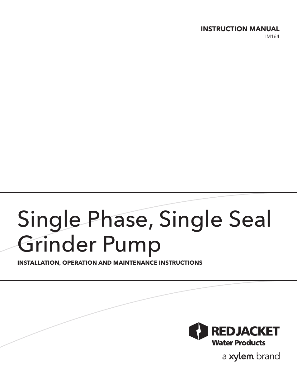 Xylem IM164 R01 Single Phase, Single Seal Grinder Pump User Manual | 36 pages
