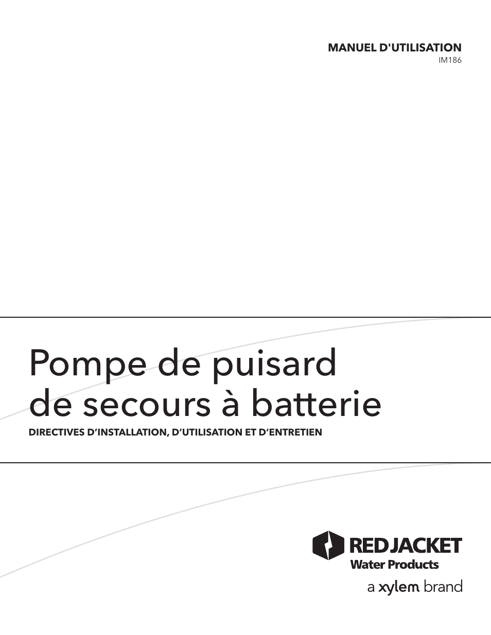 Pompe de puisard de secours à batterie | Xylem IM186R03 Battery Backup Sump Pump User Manual | Page 17 / 24