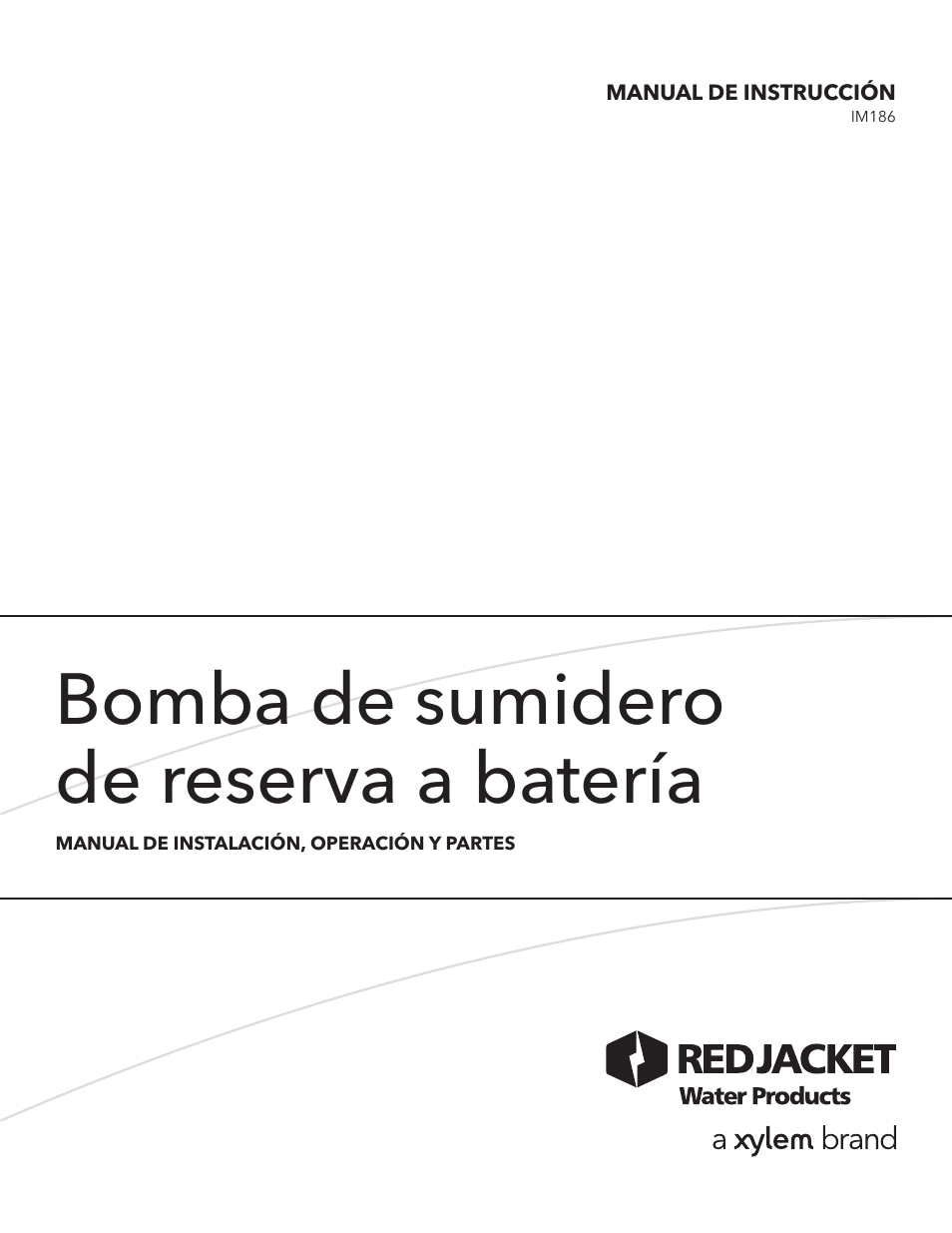 Bomba de sumidero de reserva a batería | Xylem IM186R03 Battery Backup Sump Pump User Manual | Page 9 / 24
