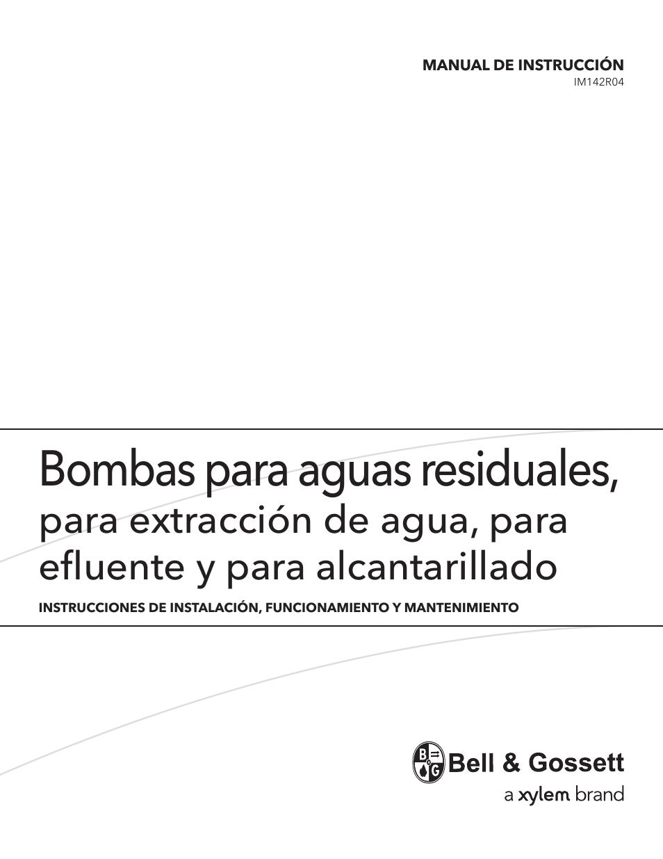 Bombas para aguas residuales | Bell & Gossett IM142R04 Wastewater Pumps Dewatering, Effluent and Sewage User Manual | Page 12 / 36