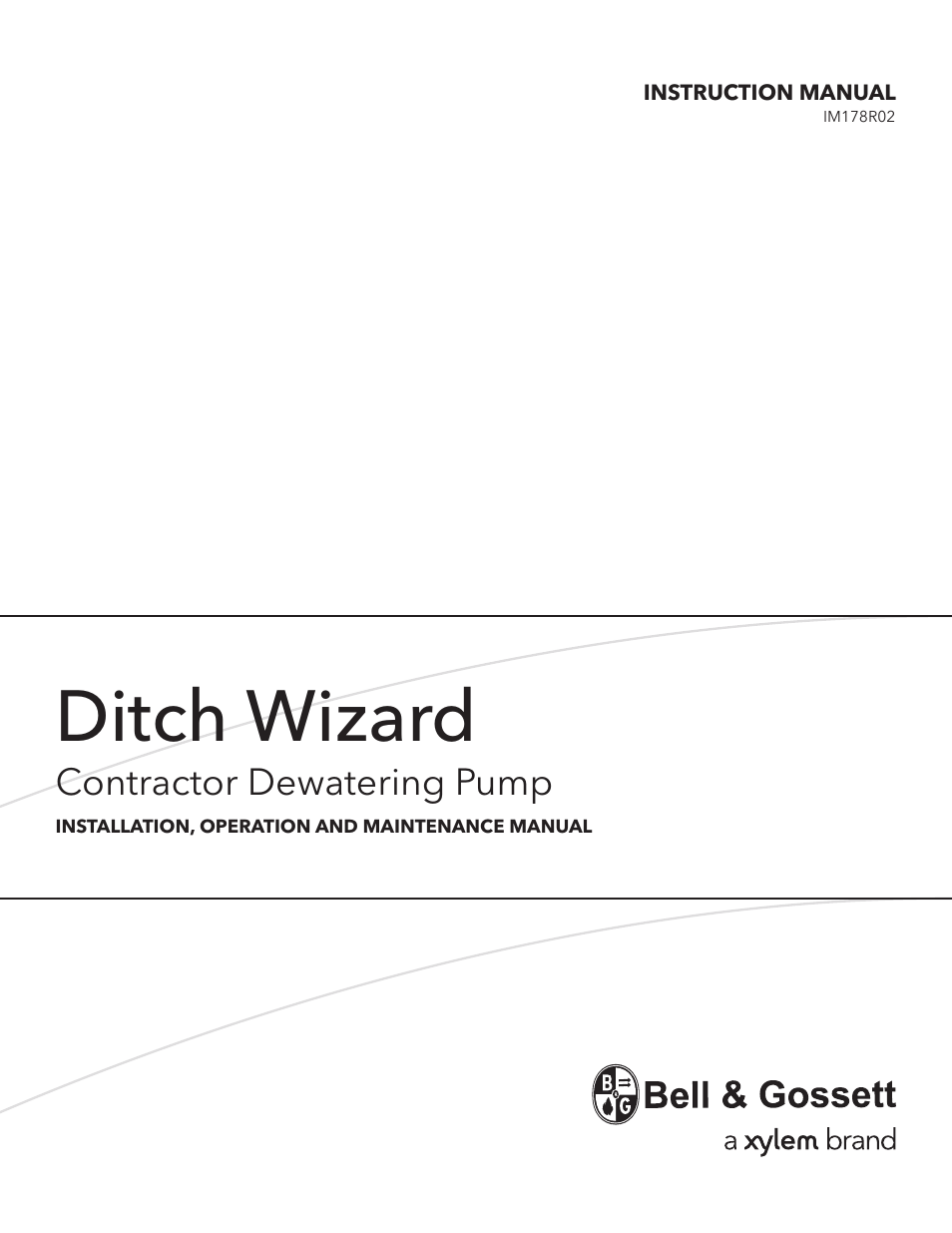 Bell & Gossett IM178 R02 Ditch Wizard Contractor Dewatering Pump User Manual | 20 pages