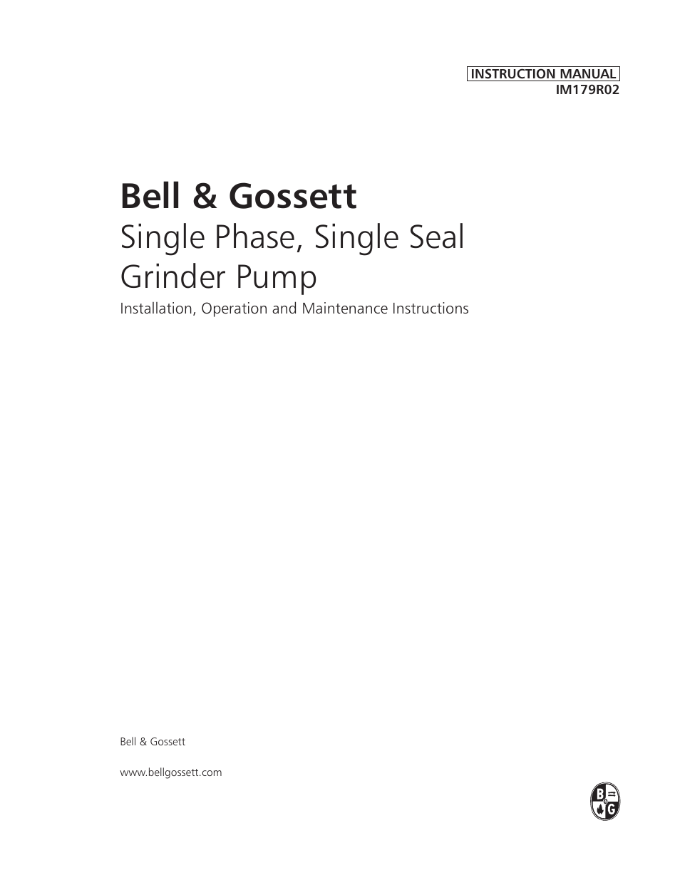 Bell & Gossett IM179 R02 Single Phase, Single Seal Grinder Pump User Manual | 36 pages