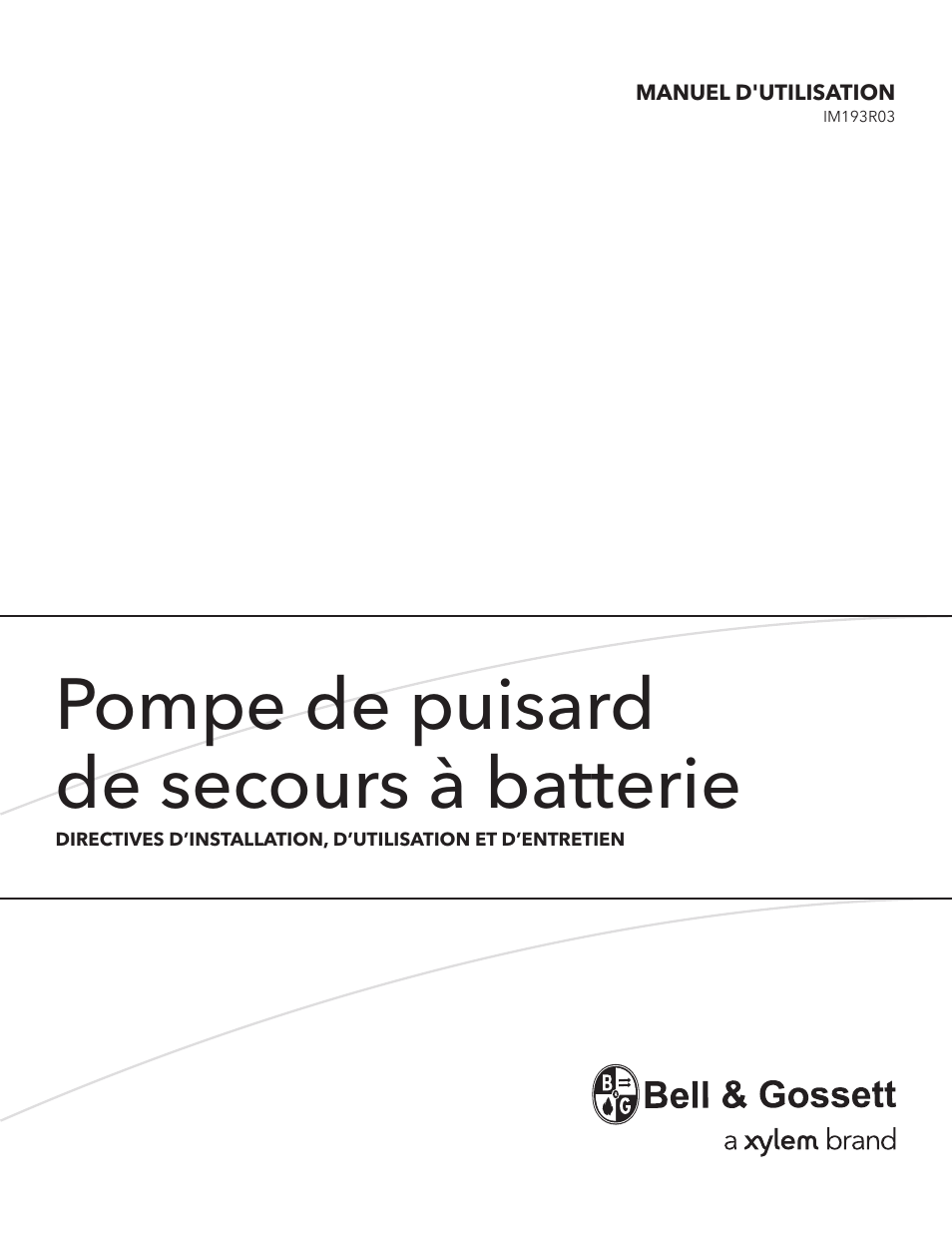 Pompe de puisard de secours à batterie | Bell & Gossett IM193 R03 Rev 2 Battery Backup Sump Pump User Manual | Page 17 / 24