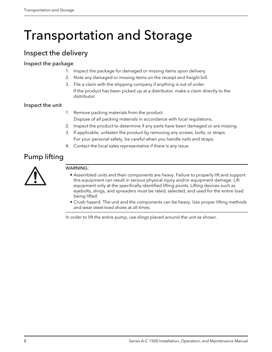 Transportation and storage, Inspect the delivery, Inspect the package | Inspect the unit, Pump lifting, Inspect the package inspect the unit | Xylem AC5660 Series A-C 1500 Vertical In-Line Pump User Manual | Page 10 / 32