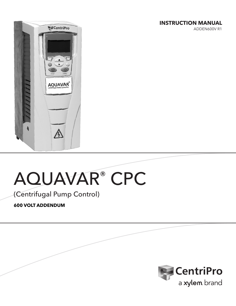 Xylem ADDEN600V R1 Aquavar CPC (Centrifugal Pump Control) 600 Volt Addendum User Manual | 8 pages