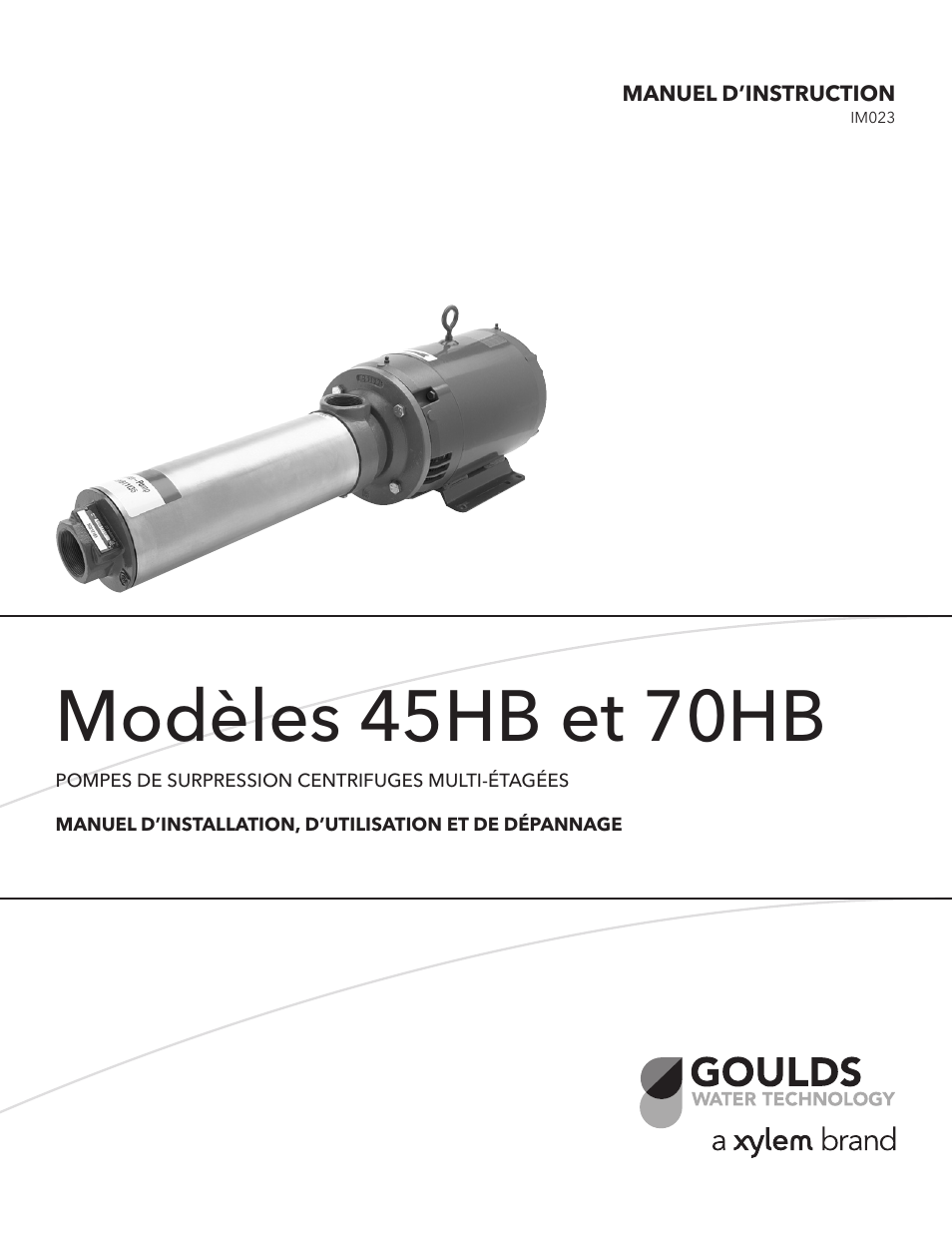 Modèles 45hb et 70hb | Xylem IM023 R03 Model 45HB-70HB Multi-Stage Centrifugal Booster Pump User Manual | Page 9 / 12