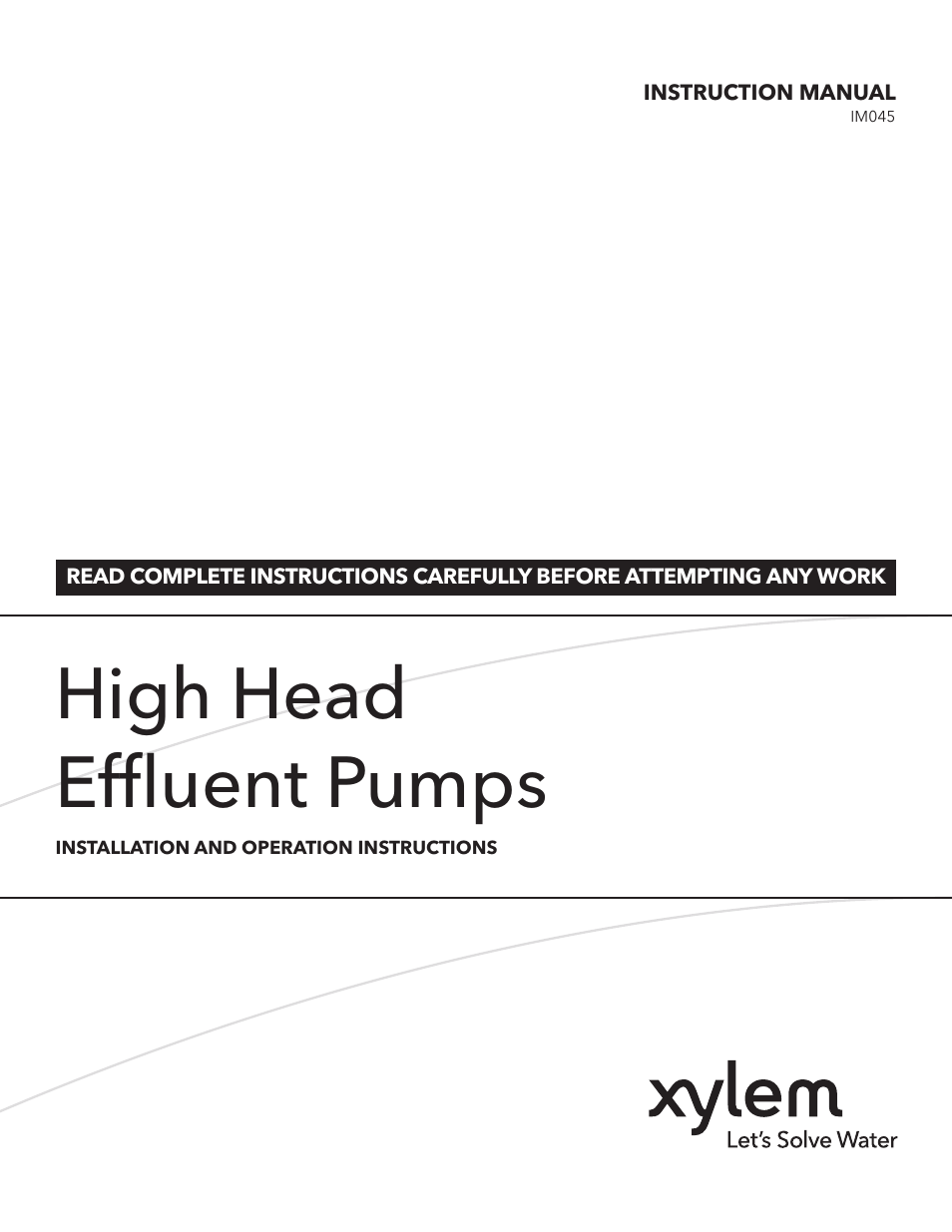 Xylem IM045 R03 High Head Effluent Pumps User Manual | 16 pages