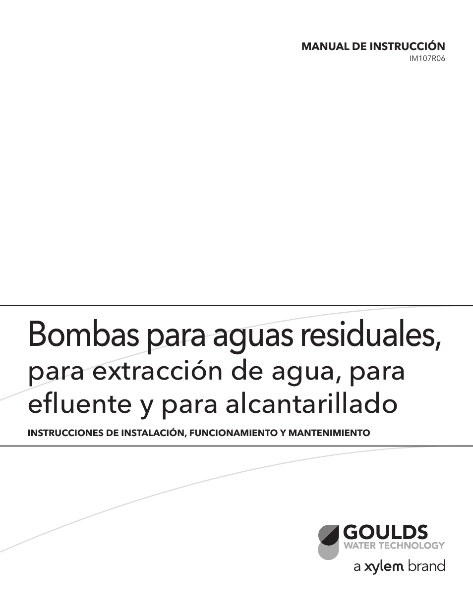 Bombas para aguas residuales | Xylem IM107R06 Wastewater Pumps Dewatering, Effluent and Sewage User Manual | Page 12 / 36