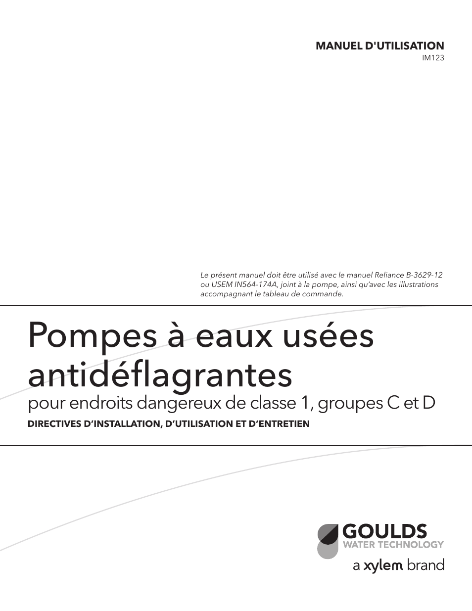 Pompes à eaux usées antidéflagrantes | Xylem IM123 R04 Explosion Proof Wastewater Pumps Listed Class 1, Groups C and D Hazardous Locations User Manual | Page 22 / 32