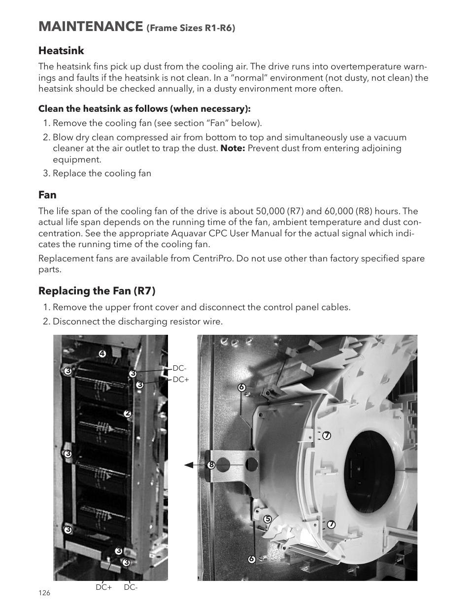 Maintenance, Heatsink, Replacing the fan (r7) | Xylem IM167 R8 Aquavar CPC (Centrifugal Pump Control) User Manual | Page 126 / 152