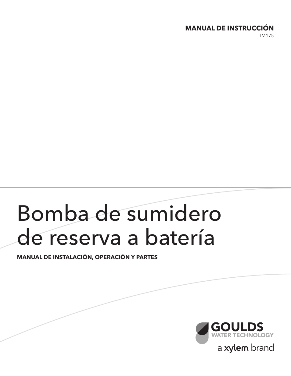 Bomba de sumidero de reserva a batería | Xylem IM175 R03 Battery Backup Sump Pump User Manual | Page 9 / 24