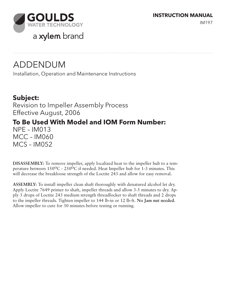 Xylem IM197 R01 ADDENDUM Revision to Impeller Assembly Process NPE – IM013 MCC – IM060 MCS – IM052 User Manual | 2 pages