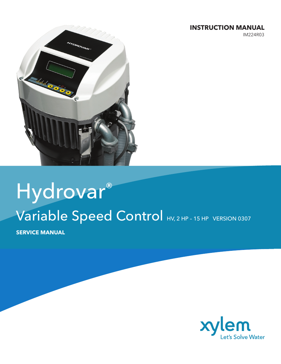 Xylem IM224 R03 Hydrovar Variable Speed Control HV, 2HP-15HP Version 0307 User Manual | 8 pages