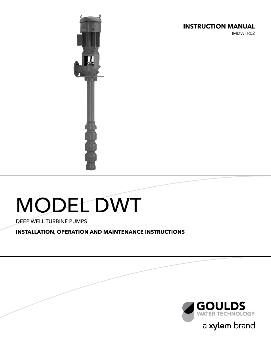 Xylem IMDWT R02 Model DWT Deep Well Turbine Pumps User Manual | 28 pages