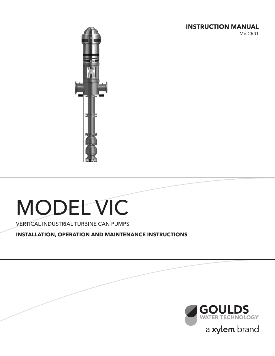 Xylem IMVIC R01 Model VIC Vertical Industrial Turbine Can Pumps User Manual | 32 pages
