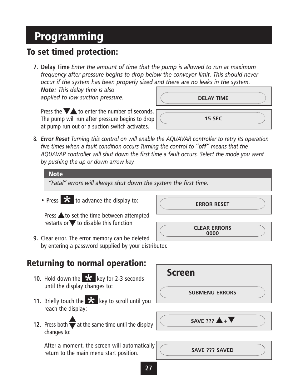 Programming, Screen, Returning to normal operation | Xylem IM043 AQUAVAR Variable Speed Pump Control User Manual | Page 28 / 84