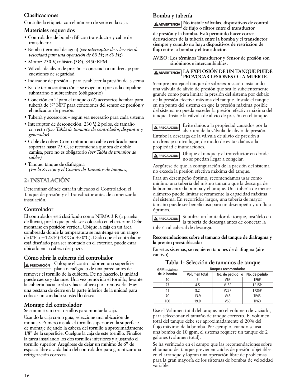 Clasificaciones, Materiales requeridos, Instalación | Controlador, Cómo abrir la cubierta del controlador, Montaje del controlador, Bomba y tubería, Tabla 1: selección de tamaños de tanque | Xylem IM182 Balanced Flow User Manual | Page 16 / 40