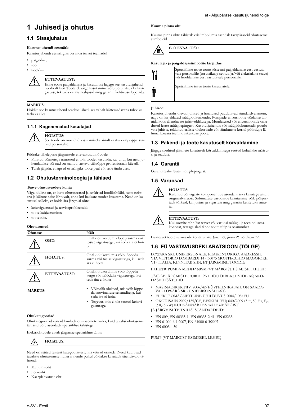 Eesti, 1 juhised ja ohutus, 1 sissejuhatus | 1 kogenematud kasutajad, 2 ohutusterminoloogia ja tähised, Kuuma pinna oht, Kasutaja- ja paigaldajasümbolite kirjeldus, Juhised, 3 pakendi ja toote kasutuselt kõrvaldamine, 4 garantii | Xylem e-SV User Manual | Page 101 / 280