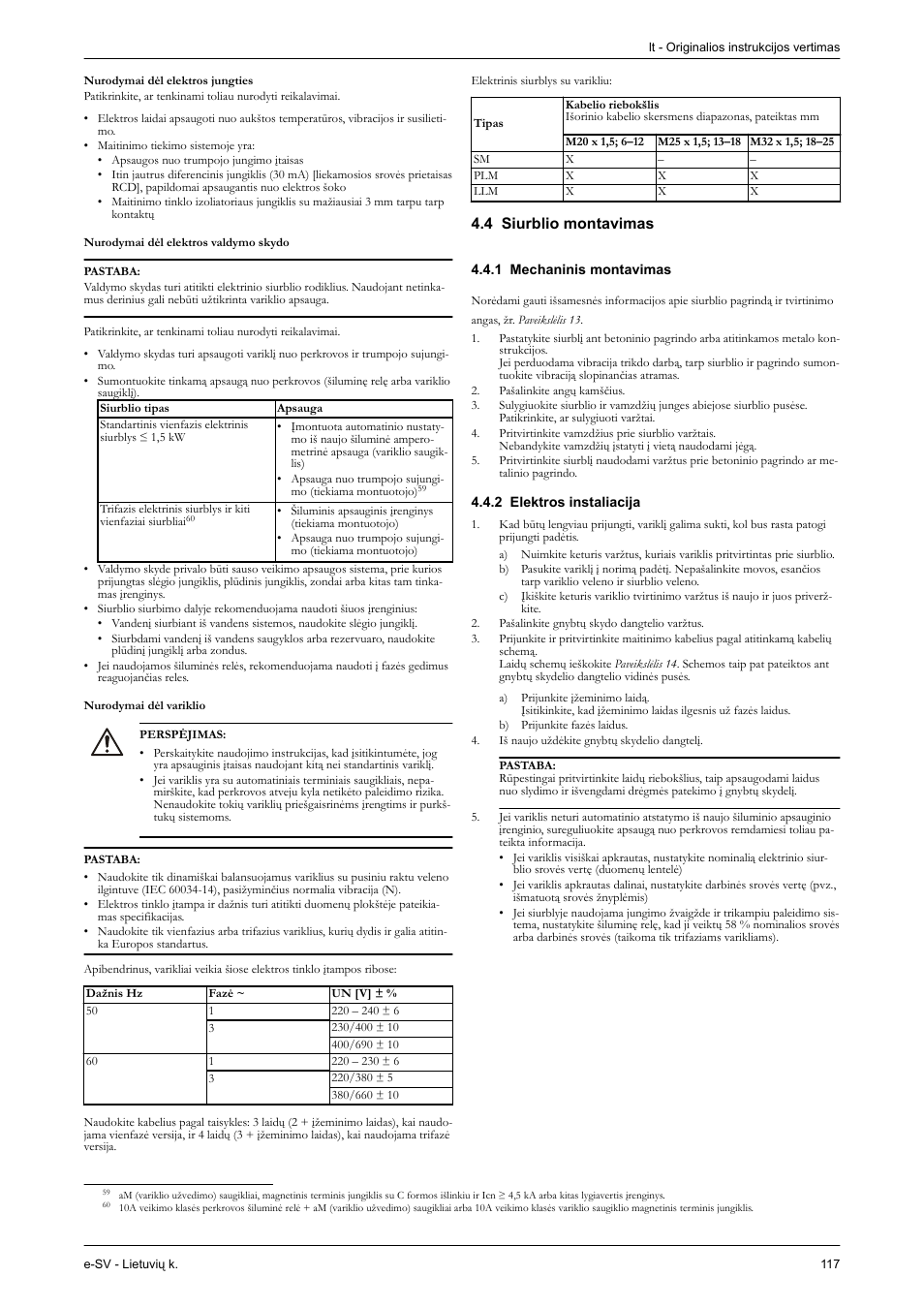 4 siurblio montavimas, 1 mechaninis montavimas, 2 elektros instaliacija | Išjungimas | Xylem e-SV User Manual | Page 121 / 280