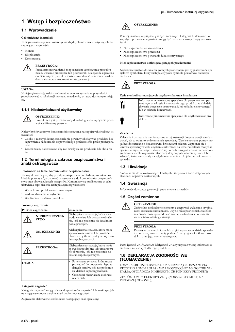 Polski, 1 wstęp i bezpieczeństwo, 1 wprowadzenie | 1 niedoświadczeni użytkownicy, Niebezpieczeństwo dotknięcia gorących powierzchni, Zalecenia, 3 likwidacja, 4 gwarancja, 5 części zamienne, 6 deklaracja zgodności we (tłumaczenie) | Xylem e-SV User Manual | Page 125 / 280