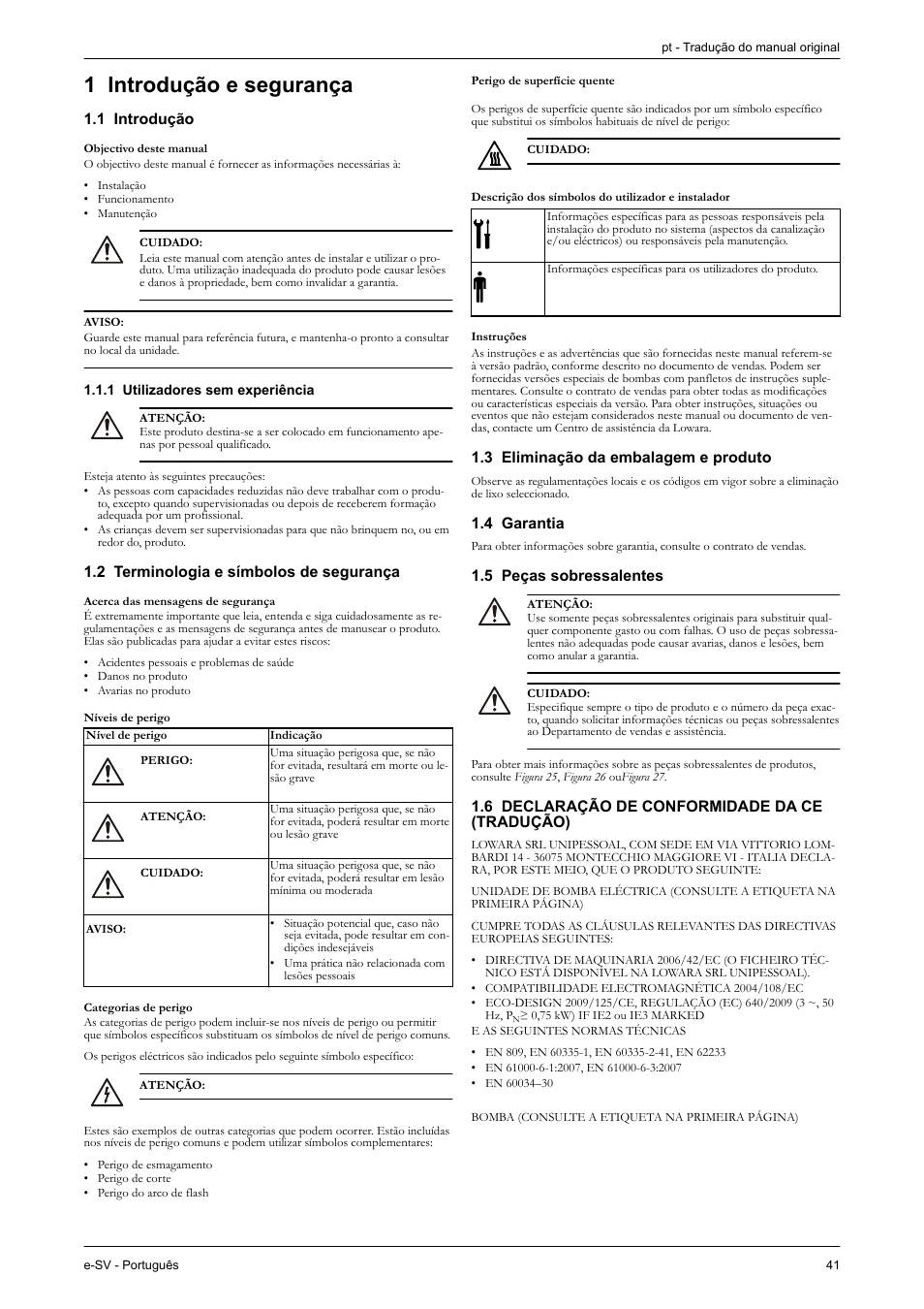 Português, 1 introdução e segurança, 1 introdução | 1 utilizadores sem experiência, 2 terminologia e símbolos de segurança, Perigo de superfície quente, Descrição dos símbolos do utilizador e instalador, Instruções, 3 eliminação da embalagem e produto, 4 garantia | Xylem e-SV User Manual | Page 45 / 280