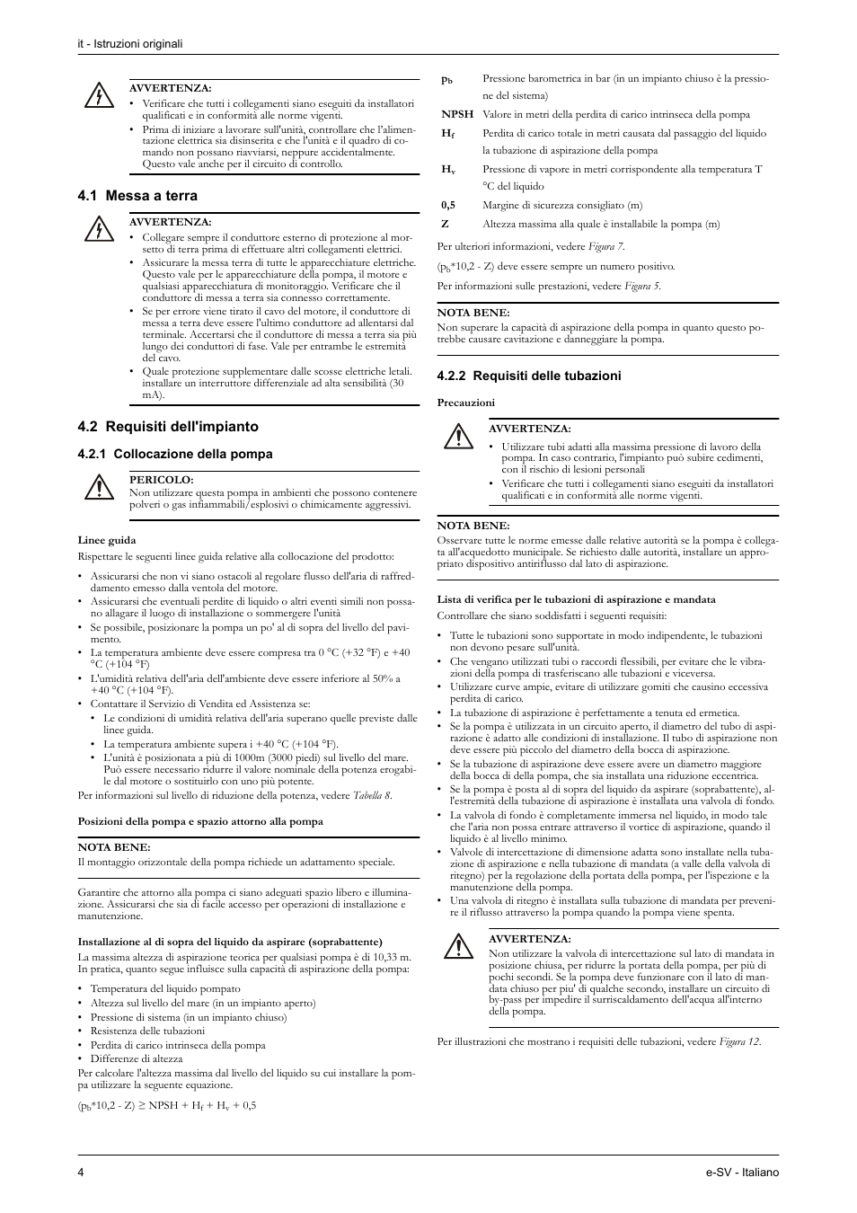 1 messa a terra, 2 requisiti dell'impianto, 1 collocazione della pompa | 2 requisiti delle tubazioni | Xylem e-SV User Manual | Page 8 / 280