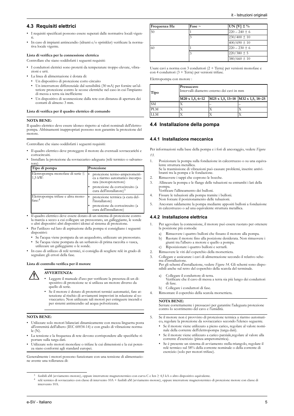 3 requisiti elettrici, 4 installazione della pompa, 1 installazione meccanica | 2 installazione elettrica | Xylem e-SV User Manual | Page 9 / 280