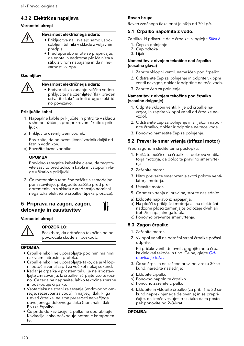 2 električna napeljava, Priključite kabel, 1 črpalko napolnite z vodo | 2 preverite smer vrtenja (trifazni motor), 3 zagon črpalke | Xylem e-HM User Manual | Page 120 / 172