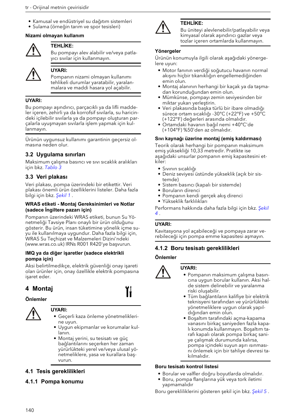 2 uygulama sınırları, 3 veri plakası, 4 montaj | 1 tesis gereklilikleri, 1 pompa konumu, 2 boru tesisatı gereklilikleri | Xylem e-HM User Manual | Page 140 / 172