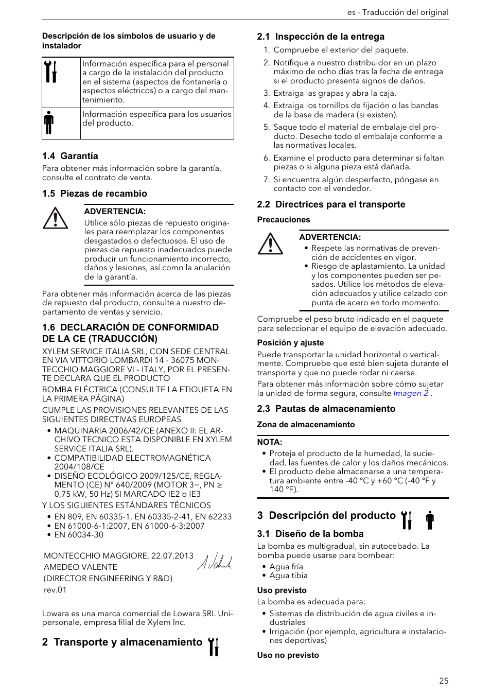 4 garantía, 5 piezas de recambio, 6 declaración de conformidad de la ce (traducción) | 2 transporte y almacenamiento, 1 inspección de la entrega, 2 directrices para el transporte, 3 pautas de almacenamiento, 3 descripción del producto, 1 diseño de la bomba | Xylem e-HM User Manual | Page 25 / 172