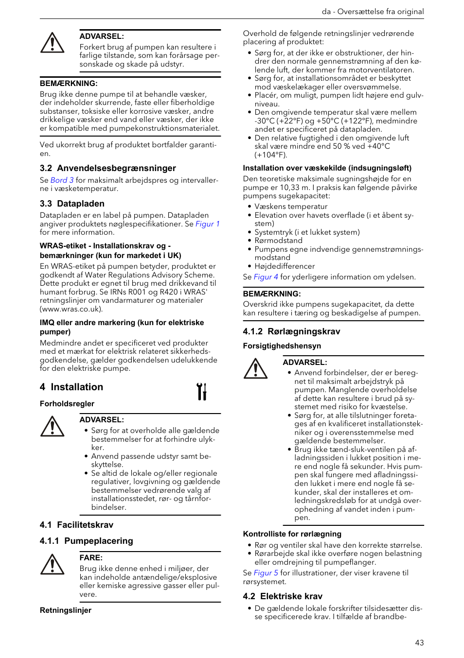 2 anvendelsesbegrænsninger, 3 datapladen, 4 installation | 1 facilitetskrav, 1 pumpeplacering, 2 rørlægningskrav, 2 elektriske krav | Xylem e-HM User Manual | Page 43 / 172