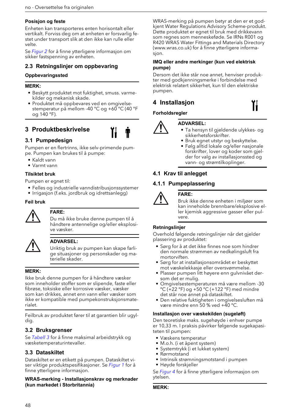 3 retningslinjer om oppbevaring, 3 produktbeskrivelse, 1 pumpedesign | 2 bruksgrenser, 3 dataskiltet, 4 installasjon, 1 krav til anlegget, 1 pumpeplassering | Xylem e-HM User Manual | Page 48 / 172